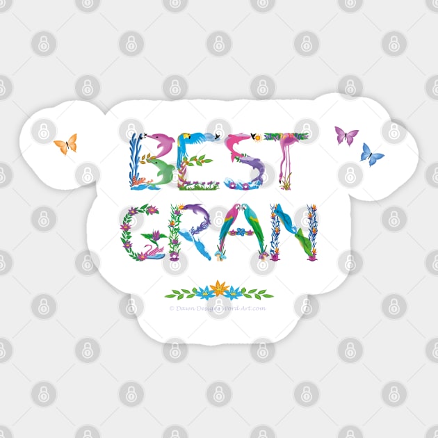 Best Gran - tropical wordart Sticker by DawnDesignsWordArt